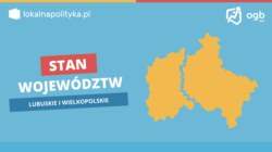 Stan województw (raport) – lubuskie i wielkopolskie – 05.2023