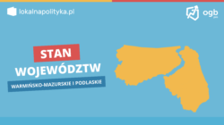 Stan województw (raport) – warmińsko-mazurskie i podlaskie – 05.2023