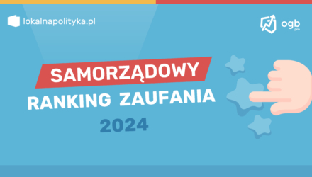 Komu ufają Polacy? – Samorządowy Ranking Zaufania 2024